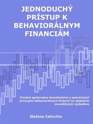 cover image of Jednoduchý prístup k behaviorálnym financiám